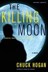 The Killing Moon - Chuck Hogan - 9780743289658