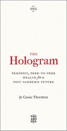 The Hologram - Cassie Thornton - 9780745343327
