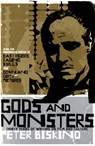 Gods and Monsters - Peter Biskind - 9780747580942