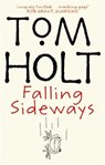 Falling Sideways - Tom Holt - 9780748108589