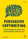 Persuasive Copywriting - Andy Maslen - 9780749483661