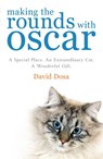 Making the Rounds with Oscar - Dr David Dosa - 9780755318131