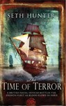 The Time of Terror - Seth Hunter - 9780755347148