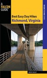 Best Easy Day Hikes Richmond, Virginia - Johnny Molloy - 9780762758500