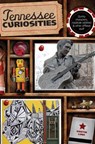 Tennessee Curiosities - Kristin Luna - 9780762767410