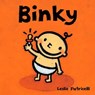 Binky: (A Comforting Story of Pacifier Attachment and Letting Go for Babies and Toddlers) - Leslie Patricelli - 9780763623647