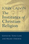 The Institutes of Christian Religion - John Calvin - 9780801025242