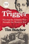 The Trigger - BUTCHER,  Tim - 9780802123251