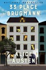 33 Place Brugmann - Alice Austen - 9780802166982