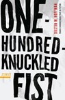 One-Hundred-Knuckled Fist - Dustin M. Hoffman - 9780803288546