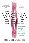 Gunter, J: Vagina Bible - Jen Gunter - 9780806539317