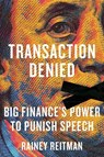 Transaction Denied - Rainey Reitman - 9780807019115