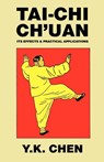Tai-Chi Ch'Uan - Y.K. Chen - 9780809531202