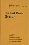 The First Person Singular - LINGIS,  Alphonso - 9780810124127