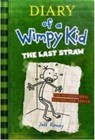 Diary of a Wimpy Kid 03. The Last Straw - Jeff Kinney - 9780810988217