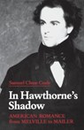 In Hawthorne's Shadow - Samuel Chase Coale - 9780813151748