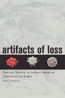 Artifacts of Loss - DUSSELIER,  Jane E. - 9780813544076