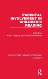 Parental Involvement in Children's Reading - Keith (University of Dundee Topping ; Sheila Wolfendale - 9780815376668