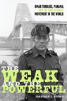 The Weak and the Powerful - Jonathan C. Brown - 9780822948070