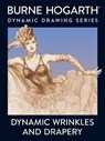 Dynamic Wrinkles and Drapery - B Hogarth - 9780823015870