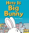 Here Is Big Bunny - HENRY,  Steve - 9780823434589