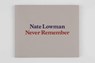 Nate Lowman - Paul Alexander - 9780847868148