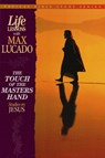 The Touch of the Masters Hand - Max Lucado - 9780849954269