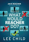 What Would Reacher Do? - Alan Connor - 9780857509611