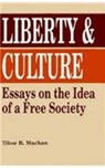Liberty and Culture - Tibor R. Machan - 9780879755249