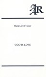 God is Love: A Study in the Theology of Karl Rahner - Mark Lloyd Taylor - 9780891309260