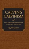 Calvin's Calvinism - John Calvin - 9780916206888
