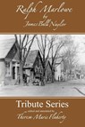 Ralph Marlowe - James Ball Naylor ; J B Naylor - 9780983234272