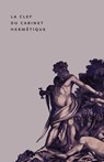 The Key to the Hermetic Sanctum / La Clef du Cabinet Hermetique - Christer Boeke ; John Koopmans ; Juan Duc Perez - 9780995124561