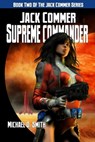 Jack Commer, Supreme Commander - Michael D. Smith - 9781005961695