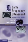 Early Pregnancy Ultrasound - Emma (Royal Free Hospital School of Medicine Kirk - 9781009519021