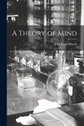 A Theory of Mind - John Lewis March - 9781018123349