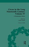 Circus and Sideshow in the Long Nineteenth Century: A Documentary History - Aastha Gandhi - 9781032454948