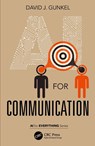 AI for Communication - David J. (Northern Illinois University Dekalb Gunkel - 9781032571706