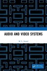 Audio and Video Systems - M. L. Anand - 9781032867618
