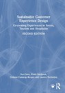 Sustainable Customer Experience Design - Bert (NHTV Breda University of Applied Sciences Smit ; Frans Melissen ; Celiane Camargo-Borges ; Lauren Verheijen - 9781032964355