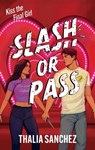 Slash or Pass - Thalia Sanchez - 9781035434725