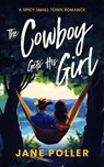 The Cowboy Gets His Girl - Jane Poller - 9781036707996