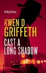 Cast A Long Shadow - Kwen D. Griffeth - 9781036710538