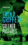Greener Pastures - Kwen D. Griffeth - 9781036710552