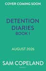 Detention Diaries: Worse than Jail - Sam Copeland - 9781037202230