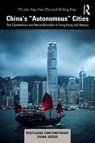 China’s “Autonomous” Cities - Po Jen (University of Hong Kong Yap ; Han Zhu ; Shiling Xiao - 9781041163145