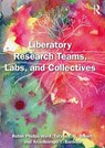 Liberatory Research Teams, Labs, and Collectives - Robin Phelps-Ward ; Taryrn T. C. Brown ; Anuoluwapo T. Bankole - 9781041257370