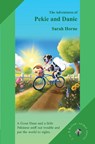 The Adventures of Pekie and Danie - Sarah Horne - 9781068710339