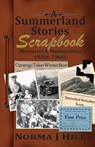 A Summerland Stories Scrapbook - Norma June Hill - 9781069329608