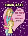 Emma Kate and The Show and Tell Day - Melissa Balderas - 9781087899497